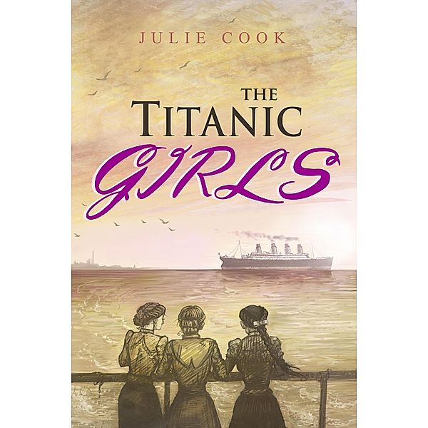 The Titanic Girls, Julie Cook