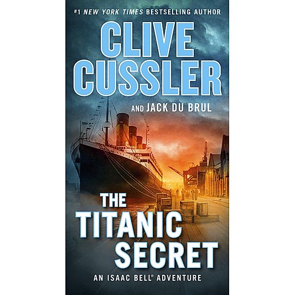 The Titanic Secret, Clive Cussler, Jack Du Brul