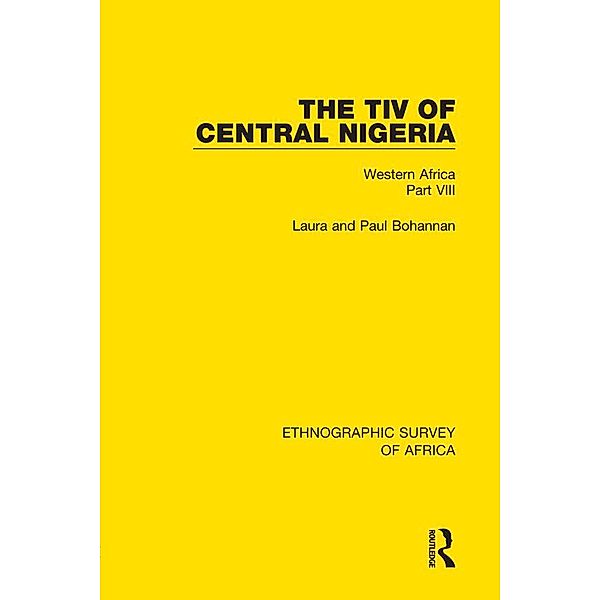 The Tiv of Central Nigeria, Laura Bohannan, Paul Bohannan