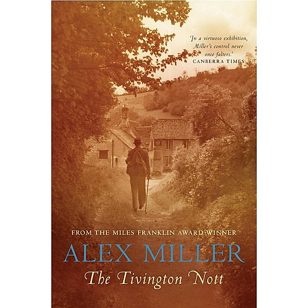 The Tivington Nott, Alex Miller