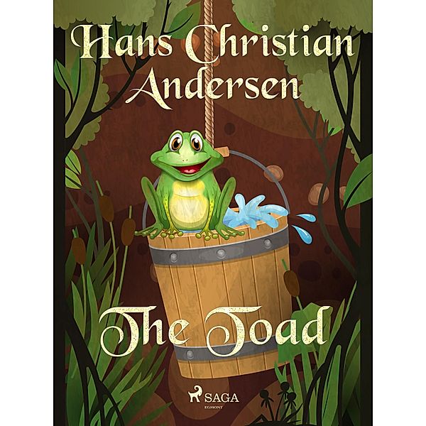 The Toad / Hans Christian Andersen's Stories, H. C. Andersen