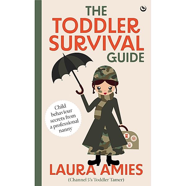 The Toddler Survival Guide, Laura Amies