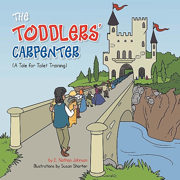 The Toddlers' Carpenter, E. Nathan Johnson