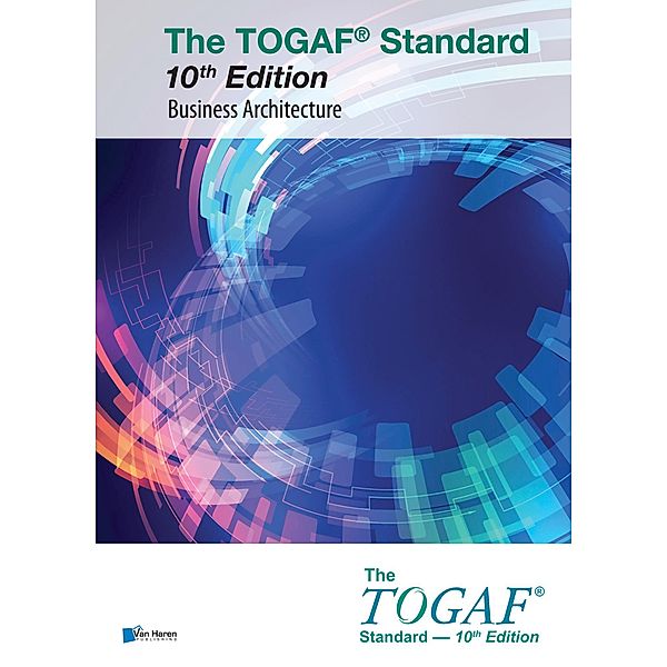 The TOGAF® Standard, 10th Edition - Business Architecture, The Open Group