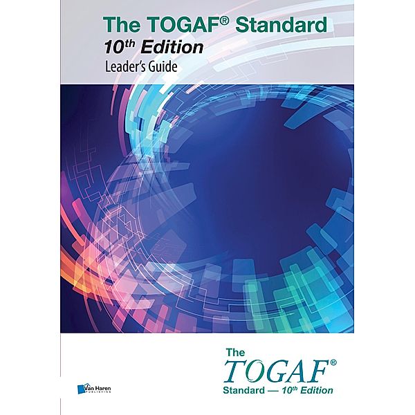 The TOGAF® Standard, 10th Edition - Leader's Guide, The Open Group