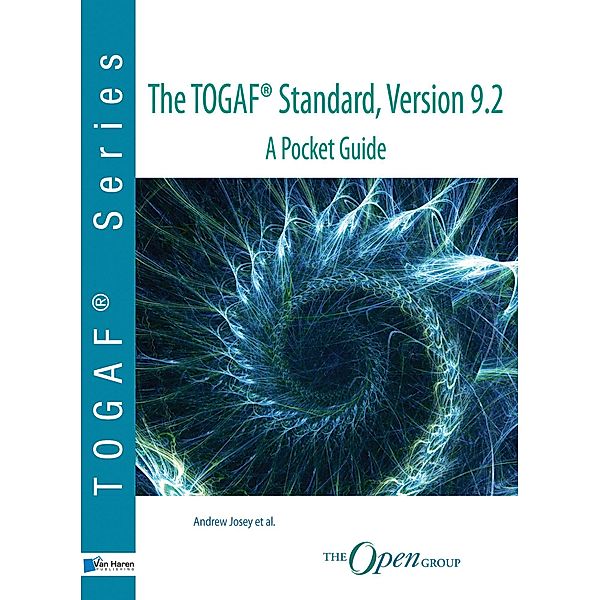 The TOGAF® Standard, Version 9.2 - A Pocket Guide, The Open Group