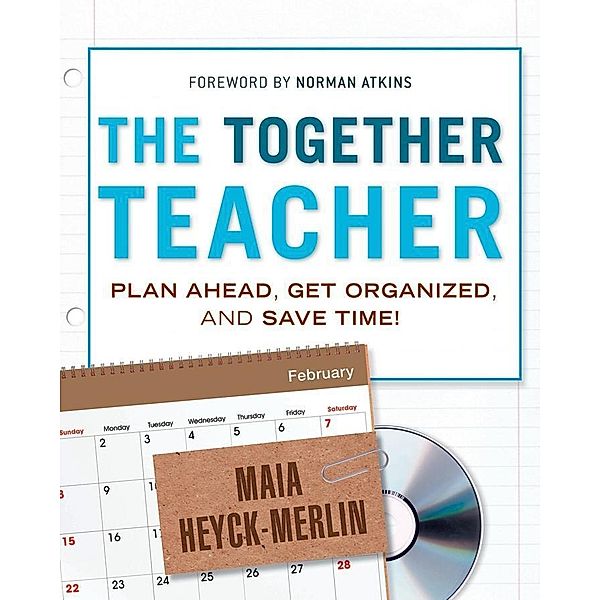 The Together Teacher, Maia Heyck-Merlin