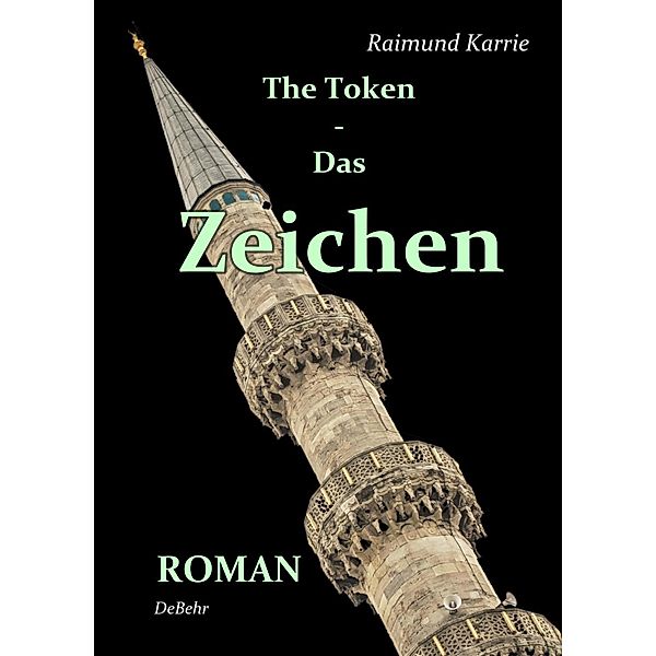 The Token - Das Zeichen, Raimund Karrie
