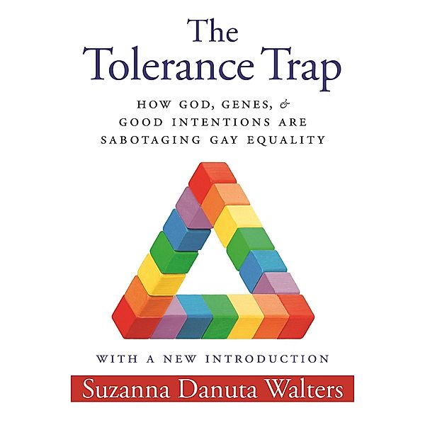 The Tolerance Trap / Intersections Bd.3, Suzanna Danuta Walters