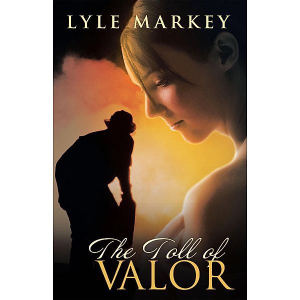 The Toll of Valor, Lyle Markey