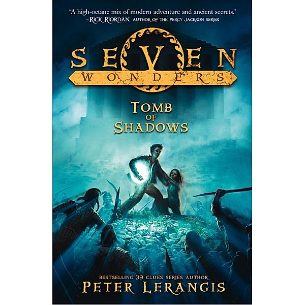 The Tomb of Shadows / Seven Wonders Bd.3, Peter Lerangis