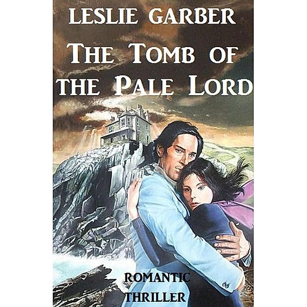 The Tomb of the Pale Lord, Leslie Garber