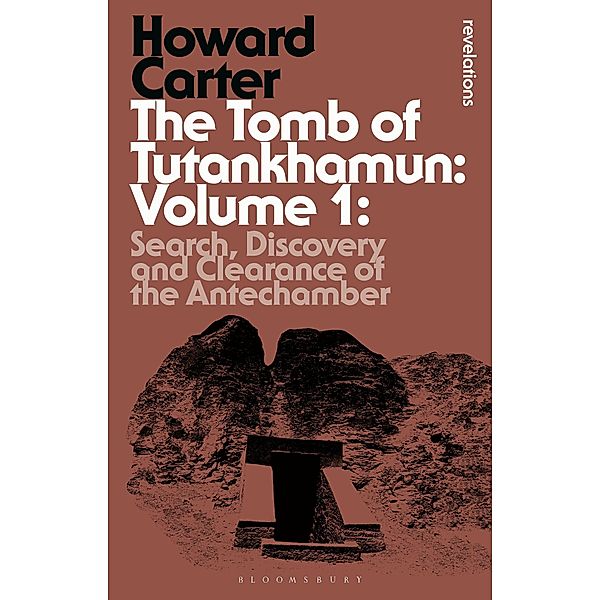 The Tomb of Tutankhamun: Volume 1, Howard Carter