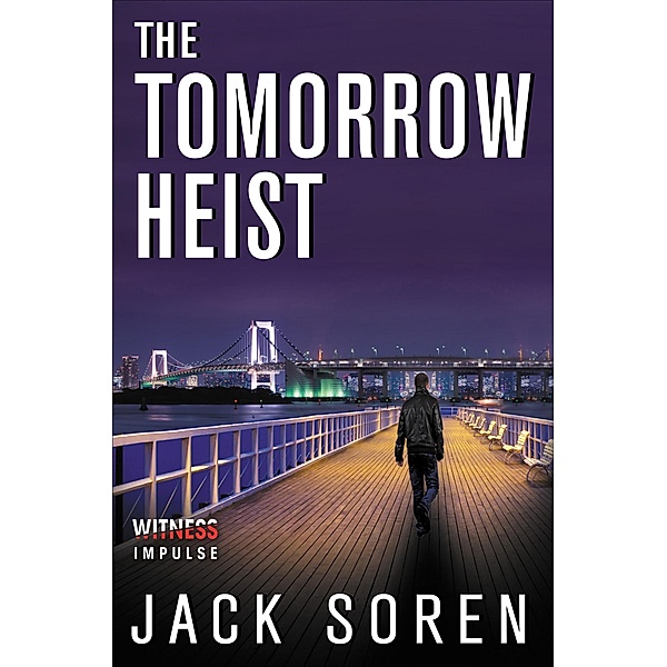 The Tomorrow Heist, Jack Soren