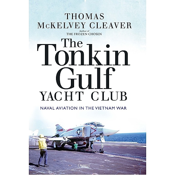 The Tonkin Gulf Yacht Club, Thomas McKelvey Cleaver