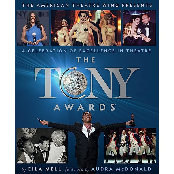 The Tony Awards, Eila Mell, The American Theatre Wing