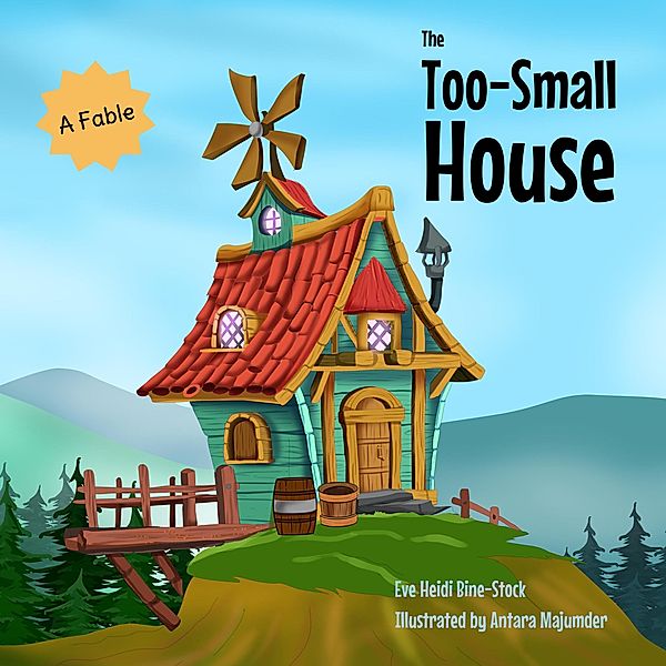 The Too-Small House, Eve Heidi Bine-Stock