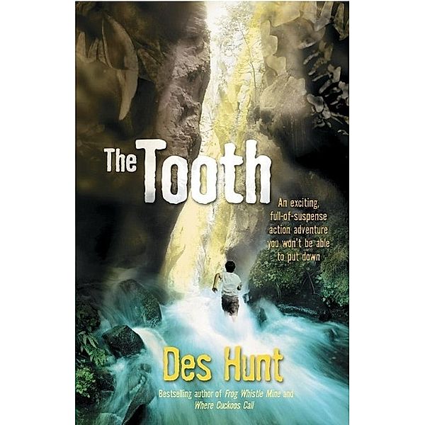The Tooth, Des Hunt