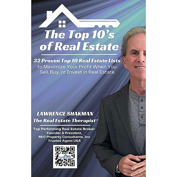 The Top 10's of Real Estate, Larry Shakman