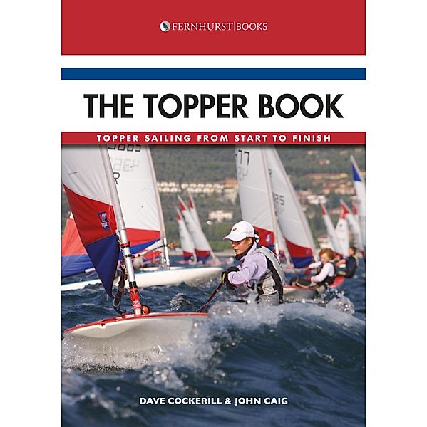 The Topper Book / Start to Finish Bd.5, Dave Cockerill, John Caig