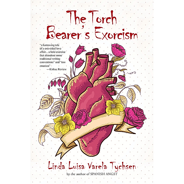 The Torch Bearer’S Exorcism, Linda Luisa Varela Tychsen