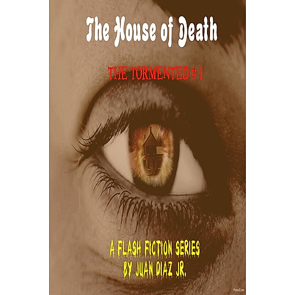 The Tormented # 1-The House of Death, Juan Diaz