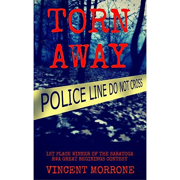 The Torn Series: Torn Away (The Torn Series, #1), Vincent Morrone