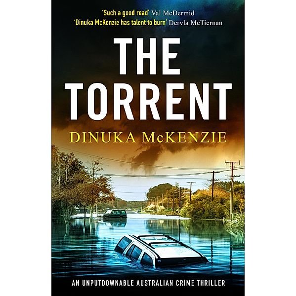 The Torrent / Detective Kate Miles Bd.1, Dinuka McKenzie