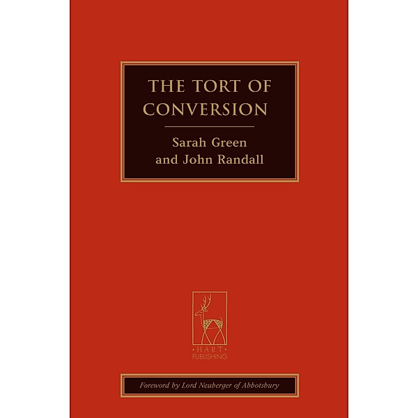 The Tort of Conversion, Sarah Green, John Randall