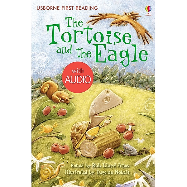 The Tortoise and the Eagle / Usborne Publishing, Rob Lloyd Jones