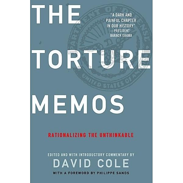 The Torture Memos, David Cole
