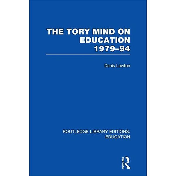 The Tory Mind on Education, D. Lawton