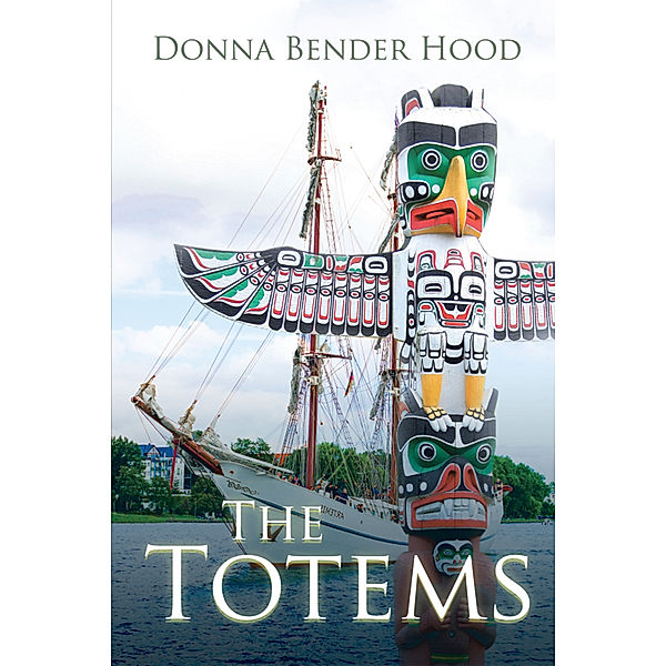 The Totems, Donna Bender Hood