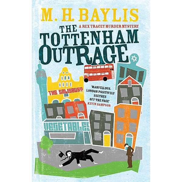 The Tottenham Outrage, M. H. Baylis