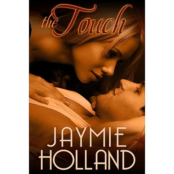 The Touch, Cheyenne McCray, Jaymie Holland