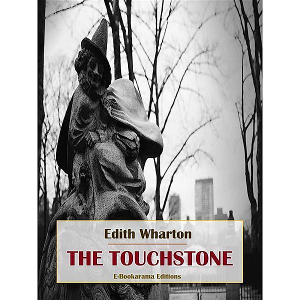 The Touchstone, Edith Wharton