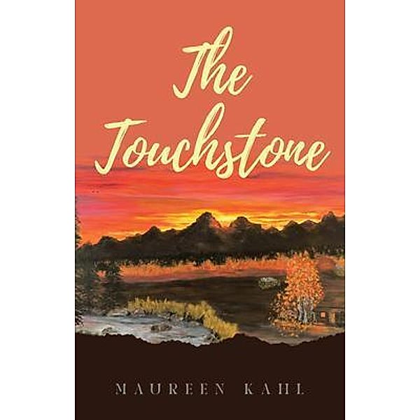 The Touchstone, Maureen Kahl
