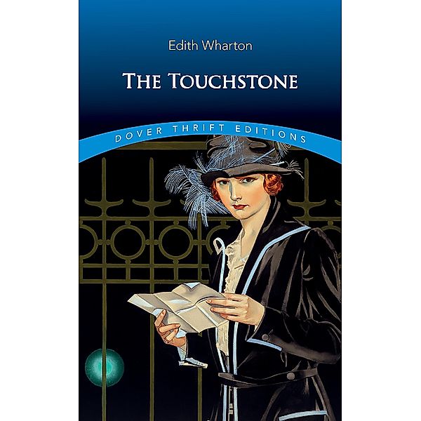 The Touchstone / Dover Thrift Editions: Classic Novels, Edith Wharton