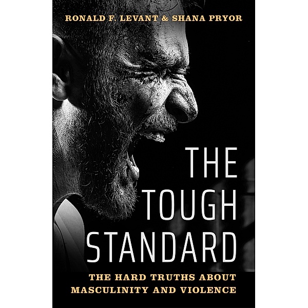 The Tough Standard, Ronald F. Levant, Shana Pryor
