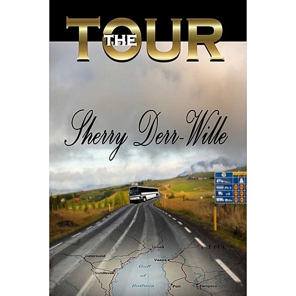 The Tour, Sherry Derr-Wille