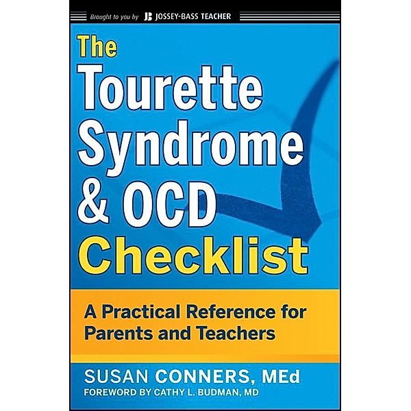 The Tourette Syndrome and OCD Checklist / J-B Ed: Checklist, Susan Conners