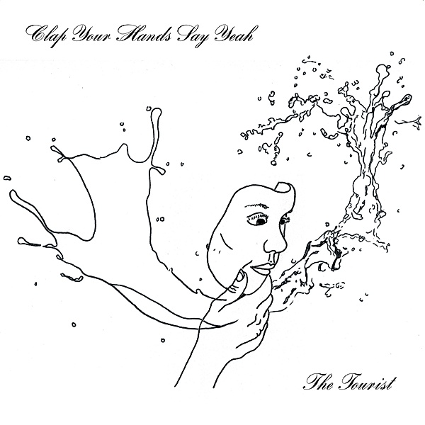 The Tourist, Clap Your Hands Say Yeah