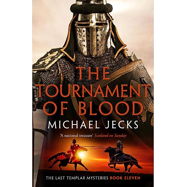 The Tournament of Blood / The Last Templar Mysteries Bd.11, Michael Jecks