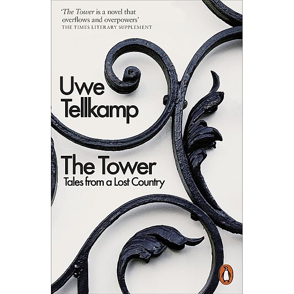 The Tower, Uwe Tellkamp