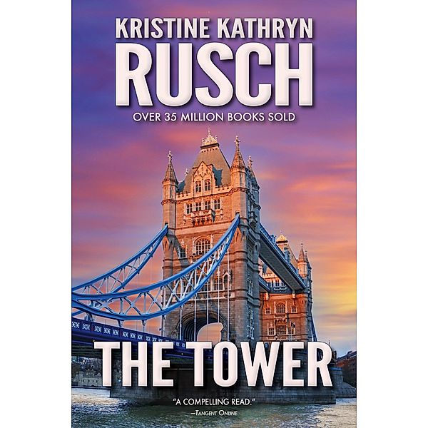 The Tower, Kristine Kathryn Rusch