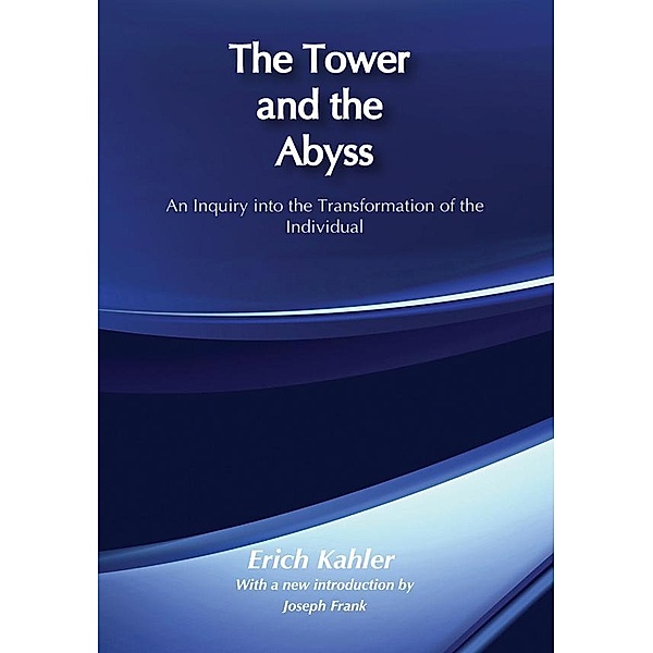 The Tower and the Abyss, Erich Kahler