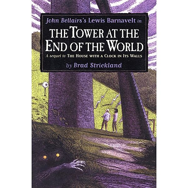 The Tower at the End of the World / Action Packs, Brad Strickland