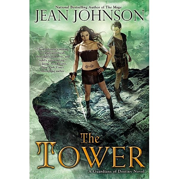 The Tower / Guardians of Destiny Bd.1, Jean Johnson