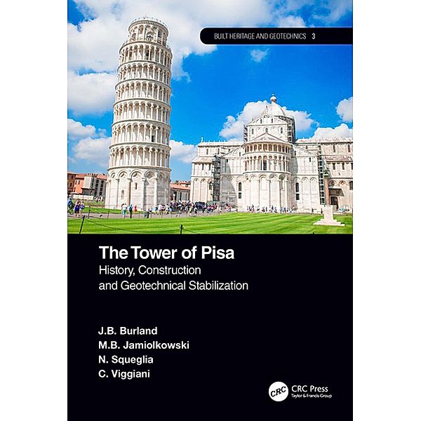 The Tower of Pisa, J. B. Burland, M. B. Jamiolkowski, N. Squeglia, C. Viggiani