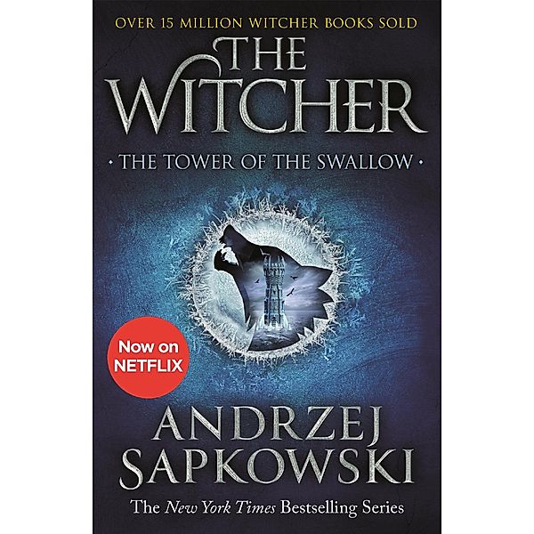 The Tower of the Swallow / The Witcher Bd.6, Andrzej Sapkowski